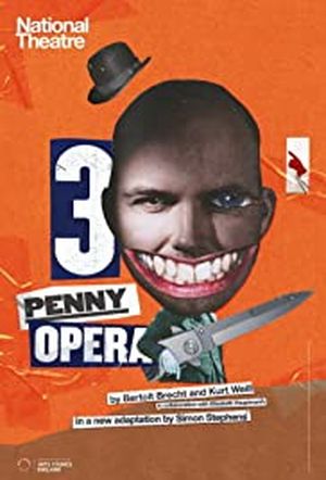 National Theatre Live : The Threepenny Opera