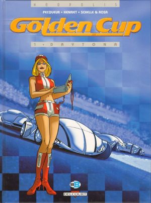 Daytona - Golden Cup, tome 1
