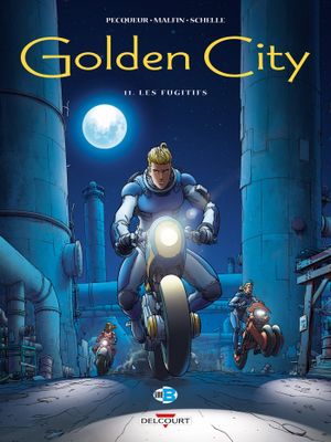 Les Fugitifs - Golden City, tome 11