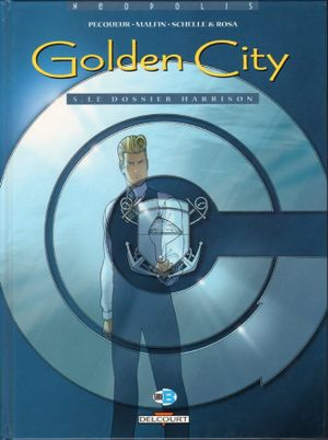 Le Dossier Harrison - Golden City, tome 5