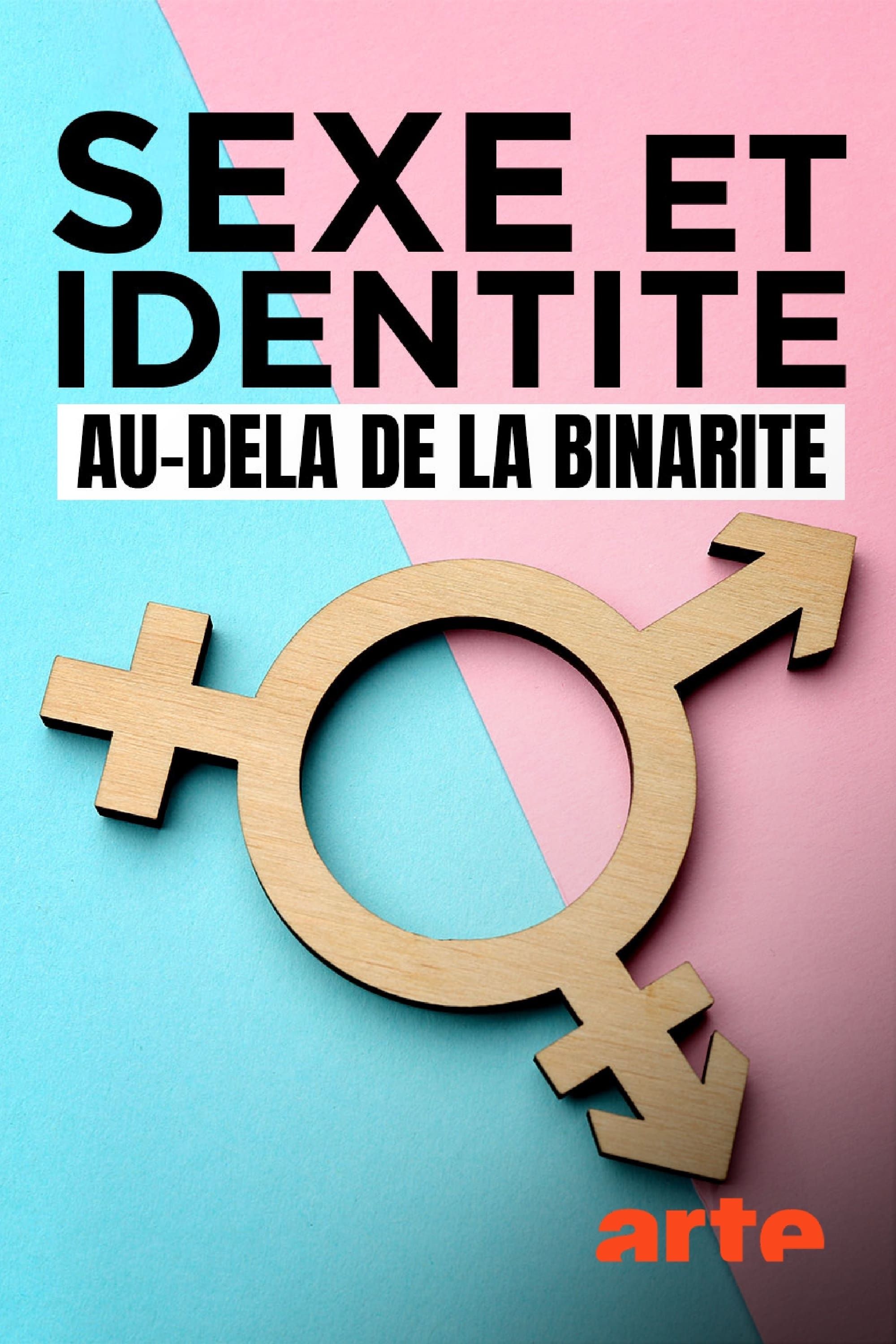 Sexe Et Identité : Au-delà De La Binarité