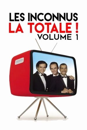 Les Inconnus : La Totale ! Vol. 1