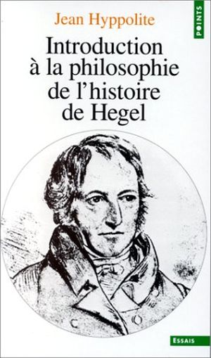 Introduction à la philosophie de l'histoire de Hegel