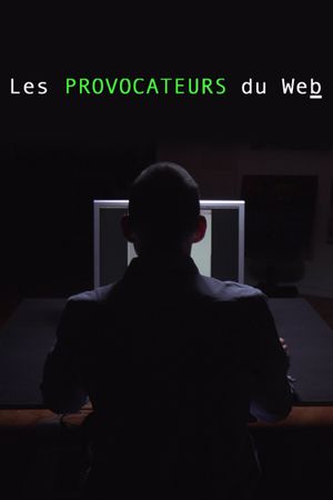 Les Provocateurs du web