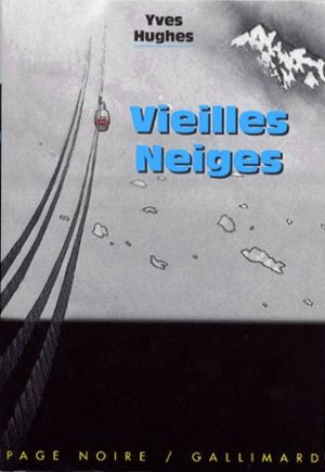 Vieilles Neiges