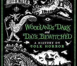 image-https://media.senscritique.com/media/000020100392/0/woodlands_dark_and_days_bewitched_a_history_of_folk_horror.jpg