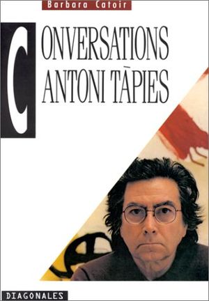 Conversations, Antoni Tàpies