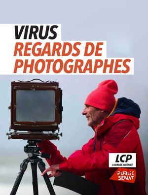 Virus, regards de photographes