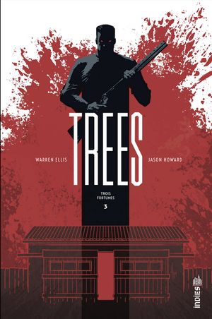 Trois fortunes - Trees, tome 3