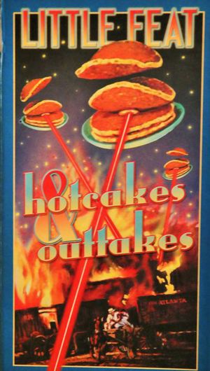 Hotcakes & Outtakes