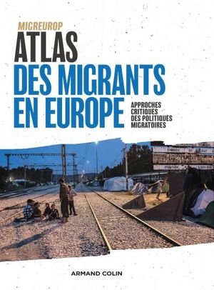 Atlas des Migrants en Europe