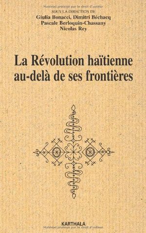 La Révolution haïtienne au-delà des frontières