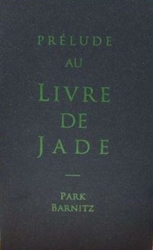 Prélude au Livre de Jade