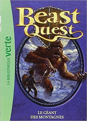 Le Géant des montagnes - Beast Quest, tome 3