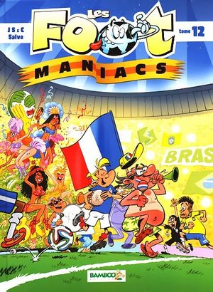 Les Foot Maniacs, tome 12