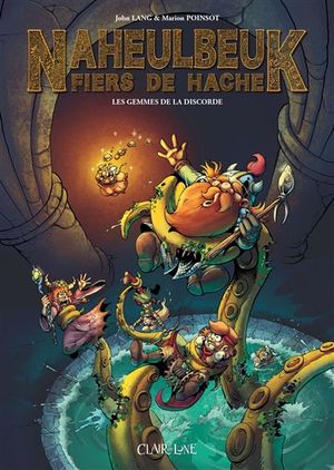 Les Gemmes de la discorde - Le Donjon de Naheulbeuk : Fiers de hache