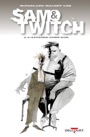 L'Affaire John Doe - Sam & Twitch, tome 4