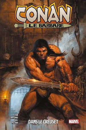 Dans le creuset - Conan le barbare, tome 3