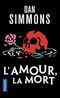 L'Amour, la mort