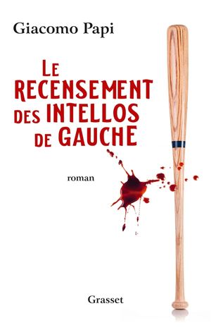 Le Recensement des intellos de gauche