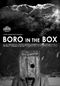 Boro in the Box