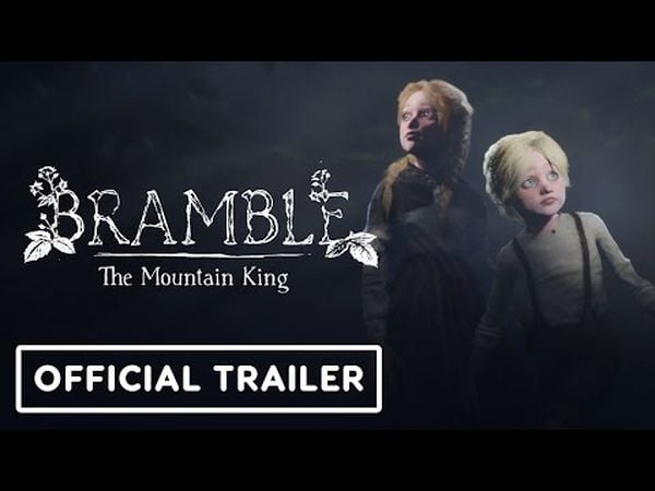 Bramble: The Mountain King