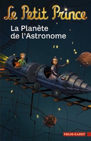 Le Petit Prince : La Planète de l'Astronome