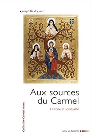 Aux sources du Carmel