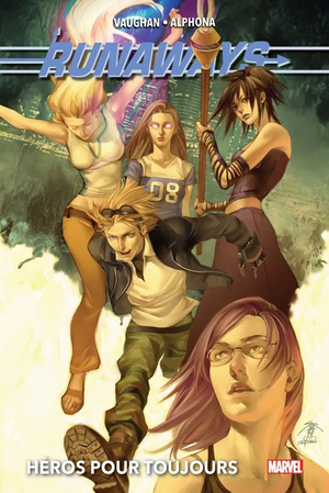 Héros pour toujours  - Runaways (Deluxe), tome 2