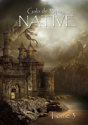 Native, tome 3