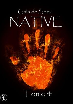 Native, tome 4