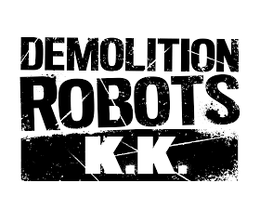 image-https://media.senscritique.com/media/000020108513/0/demolition_robots_k_k.png