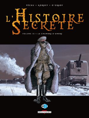 La Chambre d'ambre - L'Histoire secrète, tome 15