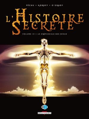 Le Crépuscule des dieux - L'Histoire secrète, tome 13