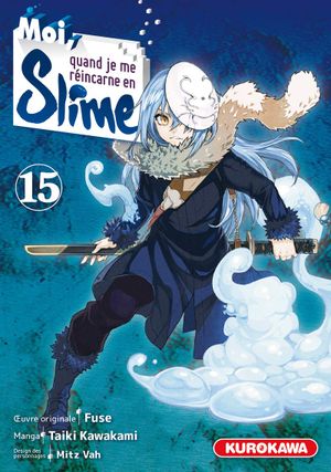 Moi, quand je me réincarne en Slime, tome 15