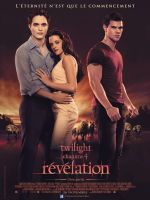 Affiche Twilight : Chapitre 4 - Révélation, 1ère partie