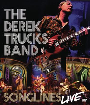 The Derek Trucks Band: Songlines Live