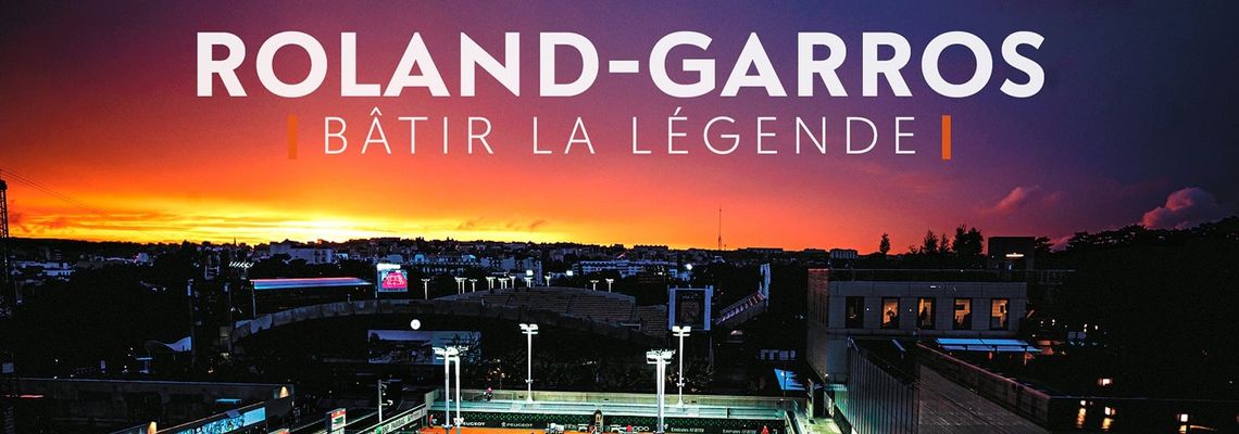 Cover Roland-Garros : bâtir la légende