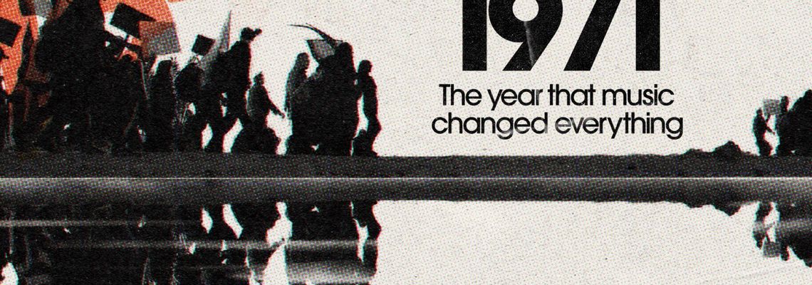 Cover 1971: The Year That Music Changed Everything