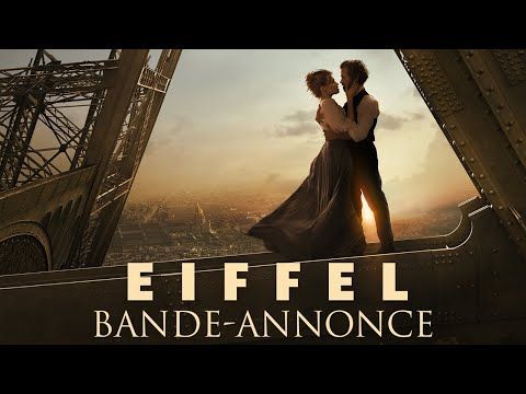 Bande-annonce de Eiffel