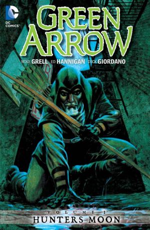 Hunters Moon - Green Arrow (1988), tome 1
