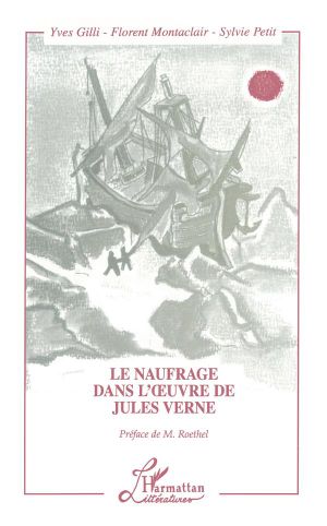 Le Naufrage dans l'oeuvre de Jules Verne