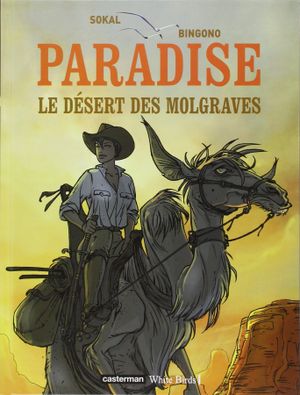 Le Désert des Molgraves - Paradise, tome 2