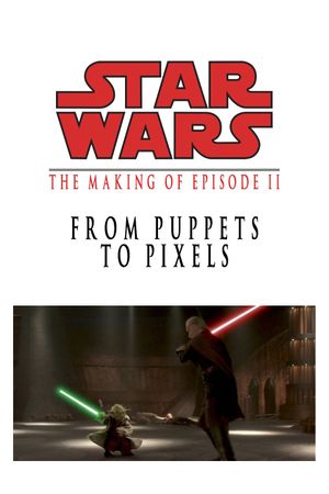 Star Wars : Des marionnettes aux pixels