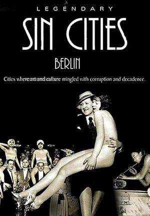 Berlin: Metropolis of Vice