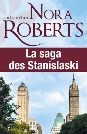 La Saga des Stanislaski : l'intégrale