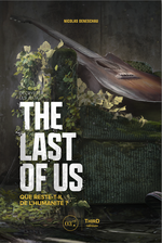 Couverture Décrypter les jeux The Last of Us Couverture Décrypter les jeux The Last of Us