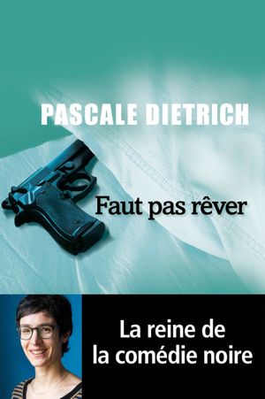 Faut pas rêver