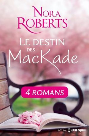 Le Destin des MacKade, l'intégrale