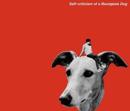 image-https://media.senscritique.com/media/000020118178/0/self_criticism_of_a_bourgeois_dog.jpg